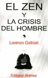 EL ZEN Y LA CRISIS DEL HOMBRE EL ZEN Y LA CRISIS DEL HOMBRE