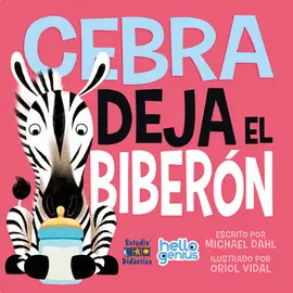 CEBRA DEJA EL BIBERÓN CEBRA DEJA EL BIBERÓN