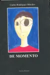 DE MOMENTO