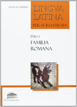 LINGUA MATER LATINA PER SE ILLUSTRATA FAMILIA ROMANA