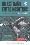 EXTRAÑO ENTRE NOSOTROS,UN