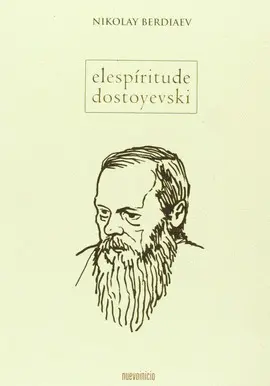 EL ESPÍRITU DE DOSTOYEVSKI EL ESPÍRITU DE DOSTOYEVSKI