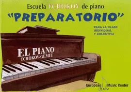EL PIANO. PREPARATORIO. LIBRO (TCHOKOV-GEMIU)