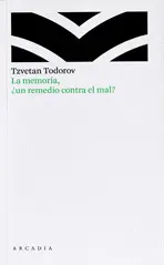 MEMORIA +UN REMEDIO CONTRA EL MAL?