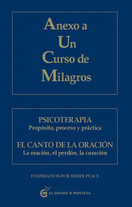 ANEXO A UN CURSO DE MILAGROS