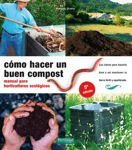 COMO HACER UN BUEN COMPOST 5ªED.