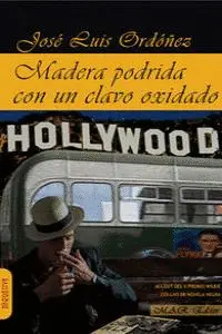 MADERA PODRIDA CON UN CLAVO OXIDADO - NARRATIVA/8
