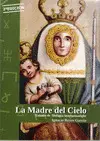 LA MADRE DEL CIELO