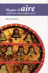 VA POR EL AIRE. APUNTES SOBRE LA CULTURA POPULAR CANARIA