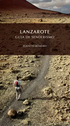LANZAROTE. GUIA DE SENDERISMO
