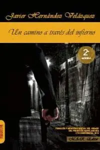 UN CAMINO A TRAVÉS DEL INFIERNO
