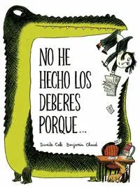 No He Hecho los Deberes Porque...