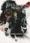 TIERRA NEGRA, LA. LA SENDA DEL DESTINO I