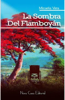 LA SOMBRA DEL FLAMBOYAN