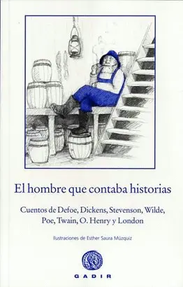 HOMBRE QUE CONTABA HISTORIAS, EL RÚSTICA HOMBRE QUE CONTABA HISTORIAS, EL RÚSTICA