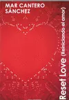 RESET LOVE (REINICIANDO EL AMOR)