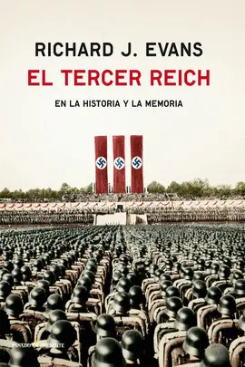 HISTORIA Y MEMORIA DEL TERCER REICH