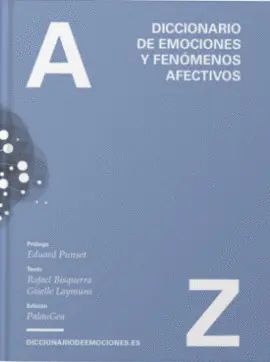 DICCIONARIO DE EMOCIONES E FENÓMENOS AFECTIVOS DICCIONARIO DE EMOCIONES E FENÓMENOS AFECTIVOS