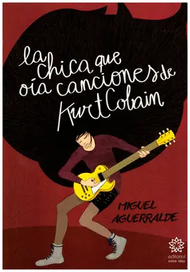 CHICA QUE OIA CANCIONES DE KURT COBAIN, LA