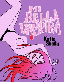 MI BELLA VAMPIRA MI BELLA VAMPIRA