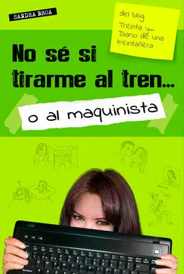 NO SÉ SI TIRARME AL TREN? O AL MAQUINISTA