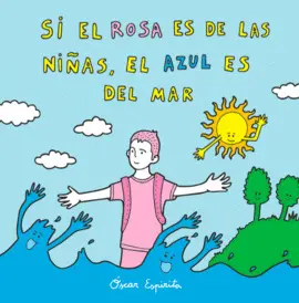 SI EL ROSA ES DE LAS NIÑAS, EL AZUL ES DEL MAR