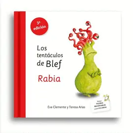 RABIA. LOS TENTACULOS DE BLEF