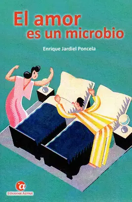 AMOR ES UN MICROBIO,EL