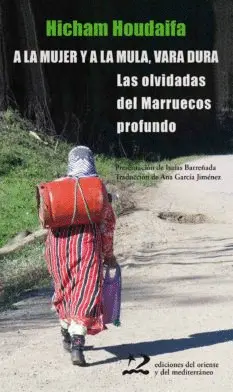 A LA MUJER Y A LA MULA, VARA DURA A LA MUJER Y A LA MULA, VARA DURA