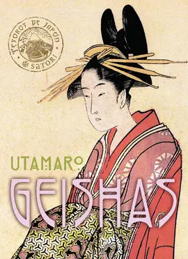 UTAMARO - GEISHAS