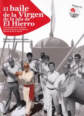 Baile de la Virgen de la Isla del Hierro, Incluye Cd Audio
