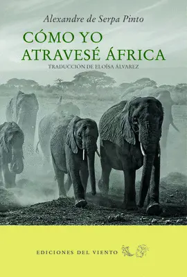CÓMO YO ATRAVESÉ  ÁFRICA