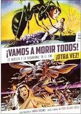 ­VAMOS A MORIR TODOS! ­OTRA VEZ!