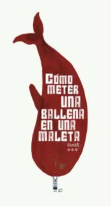 Como Meter una Ballena en una Maleta