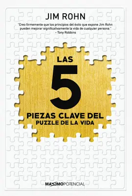 LAS 5 PIEZAS CLAVE DEL PUZZLE DE LA VIDA LAS 5 PIEZAS CLAVE DEL PUZZLE DE LA VIDA
