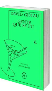 GENTE QUE SE FUE GENTE QUE SE FUE