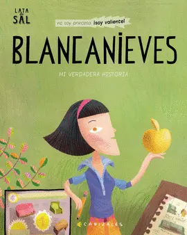BLANCANIEVES. MI VERDADERA HISTORIA BLANCANIEVES. MI VERDADERA HISTORIA