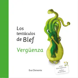LOS TENTACULOS DE BLEF-VERGUENZA