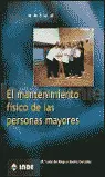 MANTENIMIENTO FISICO DE LAS PERSONAS MAYORES