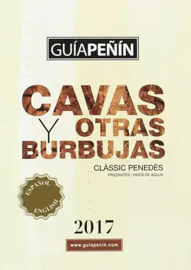 GUÍA PEÑIN DE LOS CAVAS Y OTRAS BURBUJAS 2017