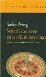VEINTICUATRO HORAS EN LA VIDA DE UNA MUJER VEINTICUATRO HORAS EN LA VIDA DE UNA MUJER
