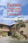 PATIOS SINGULARES DE LAS ISLAS CANARIAS