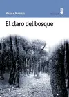 CLARO DEL BOSQUE,EL CLARO DEL BOSQUE,EL