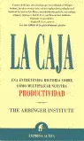 LA CAJA. UNA ENTRETENIDA HISTORIA SOBRE COMO MULTIPLICAR NUESTRA PRODUCTIVIDAD