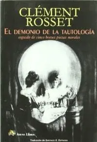 EL DEMONIO DE LA TAUTOLOGÍA