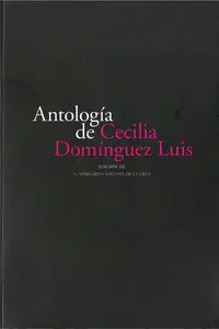 ANTOLOGÍA DE CECILIA DOMÍNGUEZ LUIS