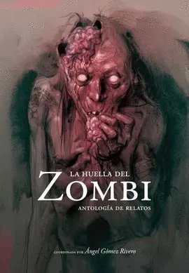 LA HUELLA DEL ZOMBI LA HUELLA DEL ZOMBI