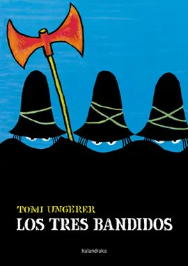 TRES BANDIDOS, LOS TRES BANDIDOS, LOS