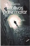 MOTIVOS PARA MATAR