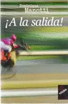 A LA SALIDA - TROPISMOS